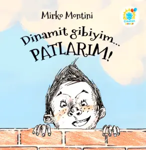 Dinamit Gibiyim... Patlarım!